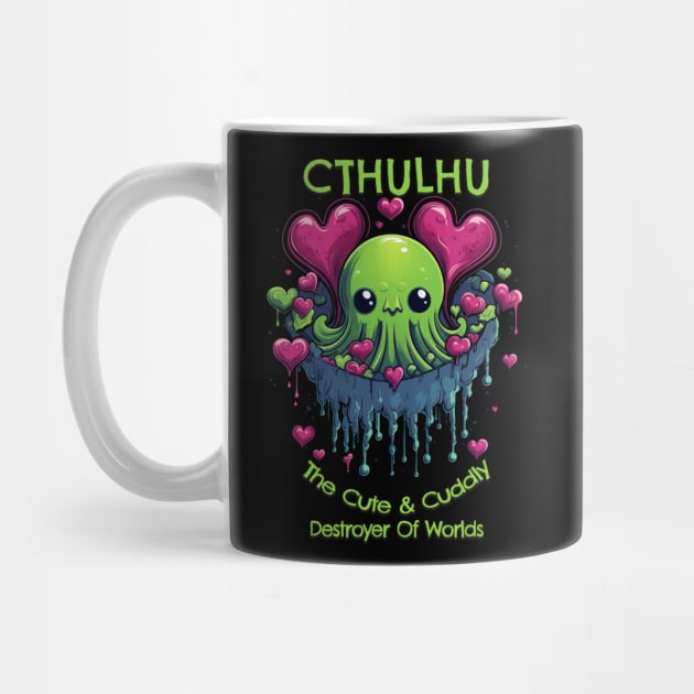 Cthulhu - The Cute & Cuddly Destroyer Of Worlds by The Dude